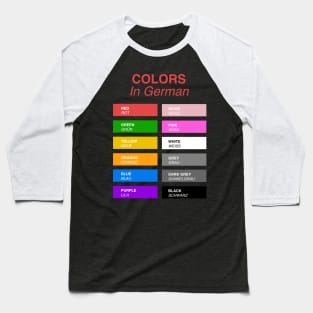 Colors in German Baseball T-Shirt
